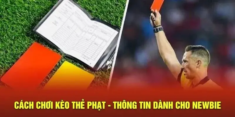 Chia sẻ về khái niệm kèo cá độ về thẻ phạt