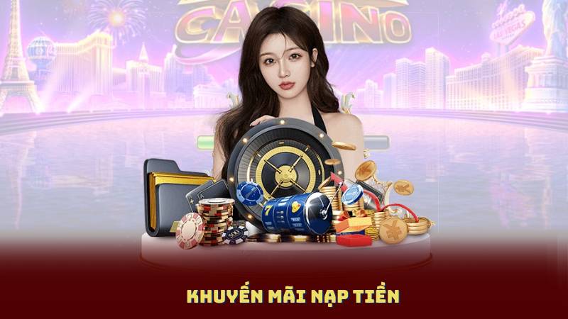 Khuyến Mãi Nạp Tiền